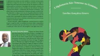 "A diplomacia são-tomense no feminino" de Esterline Gonçalves